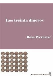 Treinta Dineros, Los - Rosa Wernicke