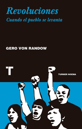 Revoluciones, De Von Randow, Gero. Editorial Turner, Tapa Blanda En Español