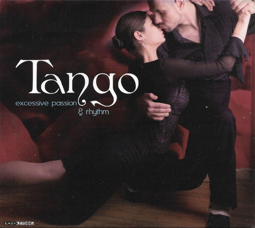 Tango Excessive Passion & Rhythm Cd