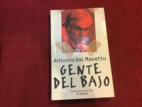 Gente Del Bajo - Antonio Dal Masetto