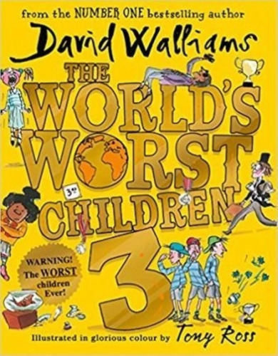 The World's Worst Children 3 - David Walliams, De Walliams, David. Editorial Harpercollins, Tapa Blanda En Inglés Internacional, 2020