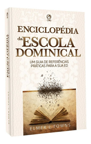 Enciclopédia Da Escola Dominical Cpad - Elmer Towns - Ebd
