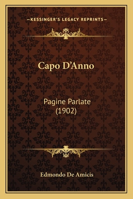 Libro Capo D'anno: Pagine Parlate (1902) - De Amicis, Edm...