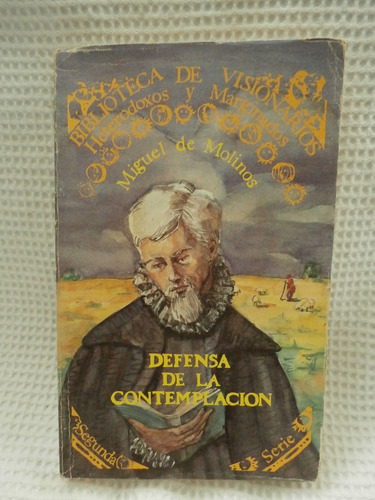 Libro Defensa De La Contemplacion. Miguel De Molinos