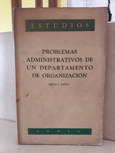 Problemas Administrativos Departamento Organización. Smyth