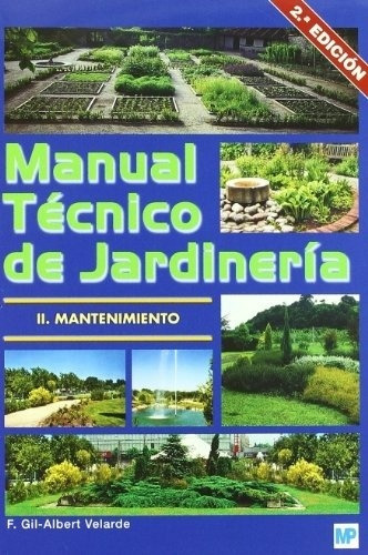 Manual Técnico De Jardinería - Fernando Gil-albert Velarde