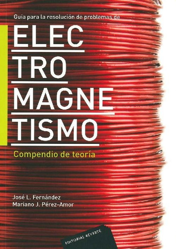 Libro Guía Para La Resolución De Problemas De Electromagneti