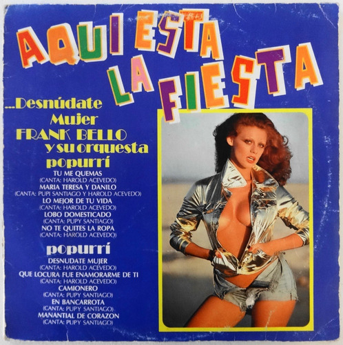 Aquí Está La Fiesta ...desnúdate Mujer Frank Bello Lp