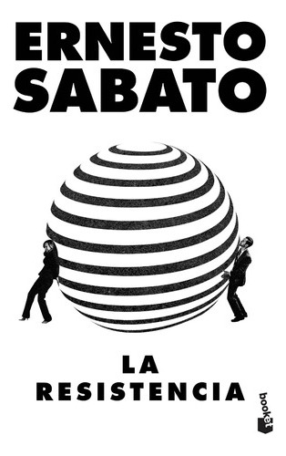 Libro La Resistencia - Ernesto Sabato