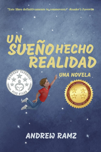 Libro: Un Sueño Hecho Realidad (spanish Edition)