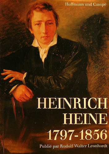 Heinrich Heine 1797-1856 Rudolf Walter Leonhardt  En Frances