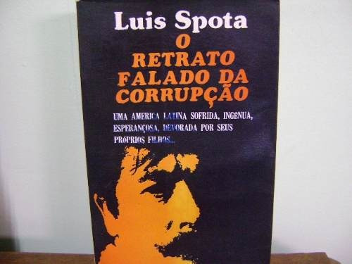 Livro O Retrato Falado Da Corrupção - Luis Spota