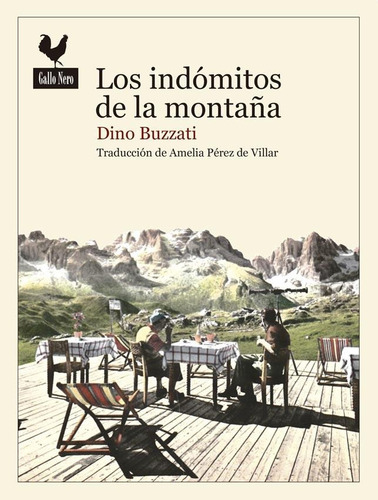 Los Indomitos De La Montaña - Dino Buzzati