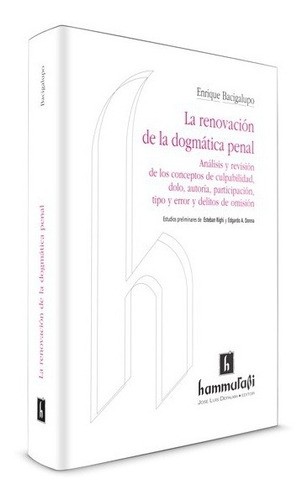 La Renovacion De La Dogmatica Penal - Bacigalupo, Enrique E