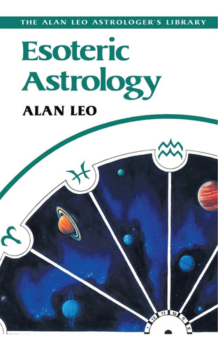 Libro: Astrología Esotérica (biblioteca De Astrólogos Alan L