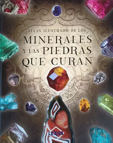 Chip baño cristal Atlas Ilustrado De Los Minerales Y Las Piedras Que Curan | Cuotas sin  interés