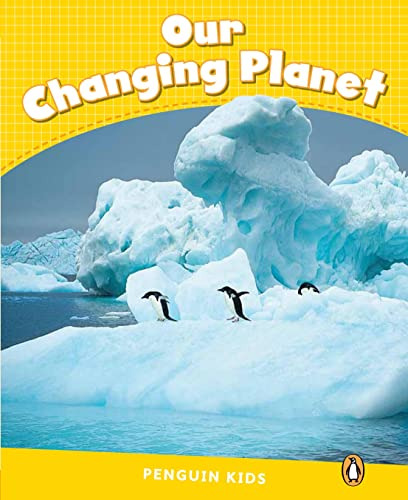 Libro Our Changing Planet - Level 6 - Penguin Kids De Degnan