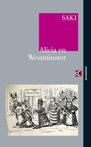 Alicia En Westminster, Saki, Alpha Decay