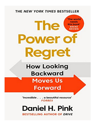 The Power Of Regret - Daniel H. Pink. Eb10
