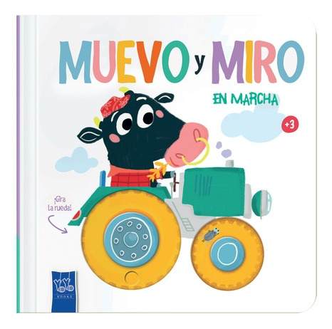 Muevo Y Miro: En Marcha - Los Editores De Yoyo