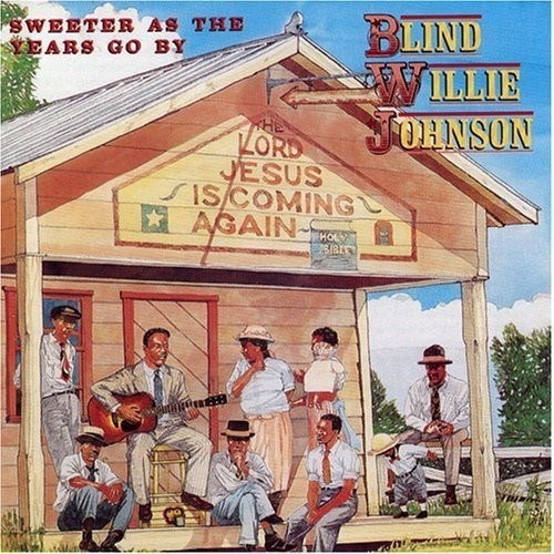 Sweeter As The Years Go By - Johnson Willie (vinilo
