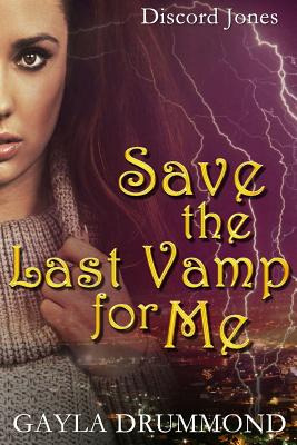 Libro Save The Last Vamp For Me: A Discord Jones Novel - ...