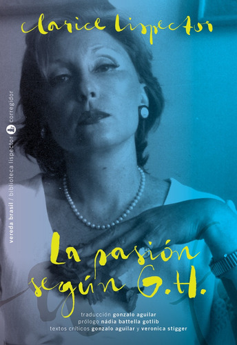 La Pasión Según G. H. - Clarice Lispector