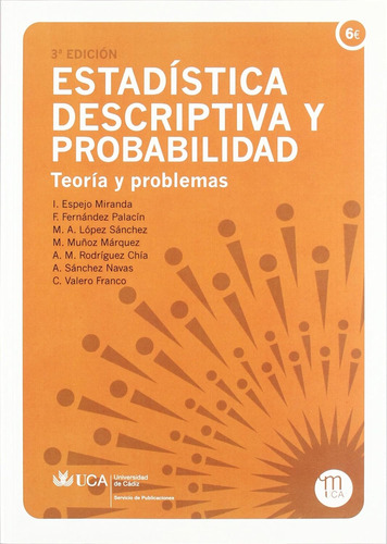 Estadística Descriptiva Y Probabilidad: Teorías Y Problemas