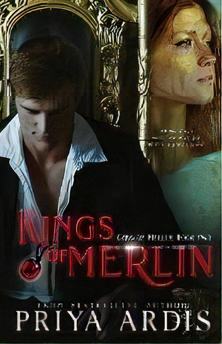 Kings Of Merlin : Gods Of Merlin, Book 2, De Priya Ardis. Editorial Vulcan Ink, Tapa Blanda En Inglés