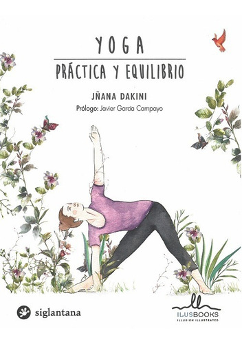 Yoga Practica Y Equilibrio - Jñana Dakini