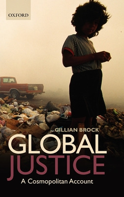 Libro Global Justice: A Cosmopolitan Account - Brock, Gil...