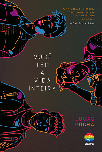 Você tem a vida inteira, de Rocha, Lucas. Editorial Galera, capa mole em português, 2020