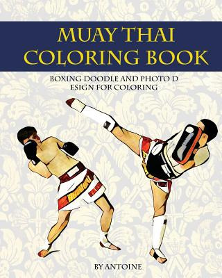 Libro Muay Thai Coloring Book: Boxing Doodle And Photo De...