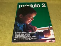 Comprar Módulo 2 Capacitación Docente 1995 - Cultura Y Educación