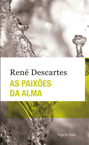 As Paixões Da Alma, De René Descartes. Editora Vozes De Bolso, Capa Mole Em Português