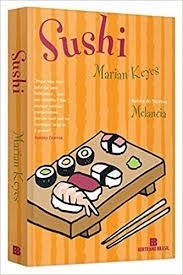 Livro Sushi - Keyes, Marian [2005]