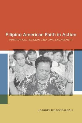 Libro Filipino American Faith In Action - Joaquin Jay Gon...
