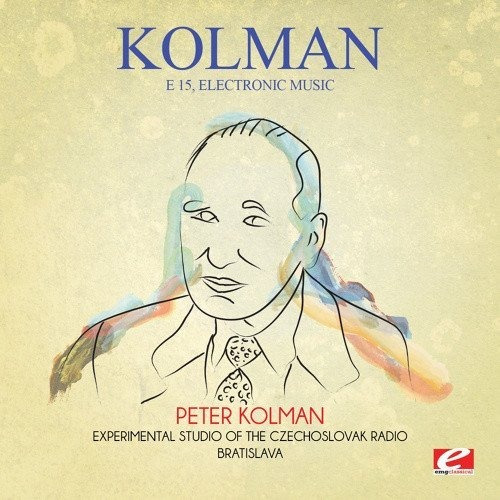 Cd Kolman E 15, Electronic Music (digitally Remastered) -..