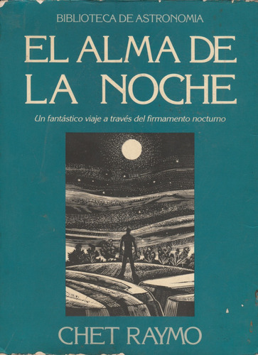 El Alma De La Noche Chet Raymo 