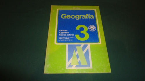 Geografía 3- América, Argentina Y Tierras Polares