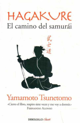 Libro Hagakure. El Camino Del Samurai /yamamoto Tsunetomo