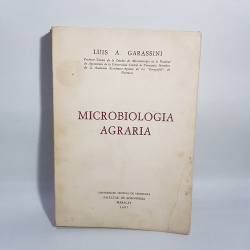 Microbiología Agraria. Luis A. Garassini. 1967. 48n 919