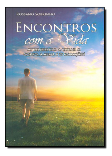 Livro Encontros Com A Vida