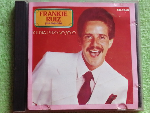 Eam Cd Frankie Ruiz Solista Pero No Solo 1985 Su Album Debut