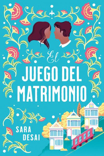 El Juego Del Matrimonio - Sara Desai