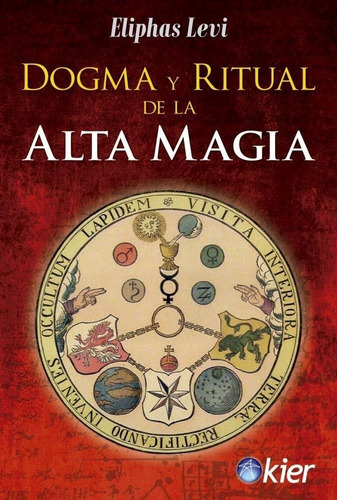 Dogma Y Ritual De La Alta Magia - Levi Eliphas