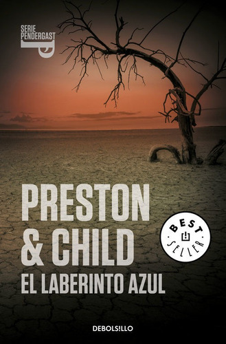 El Laberinto Azul (inspector Pendergast 14), De Preston, Douglas. Serie Pendergast Editorial Debolsillo, Tapa Blanda En Español, 2016