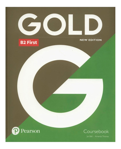 Gold B2 First Coursebook New Edition Pearson