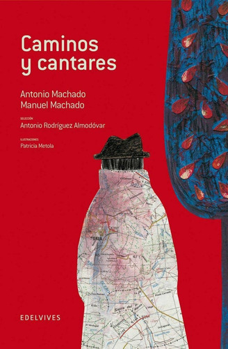Caminos Y Cantares Antologia - Machado,antonio