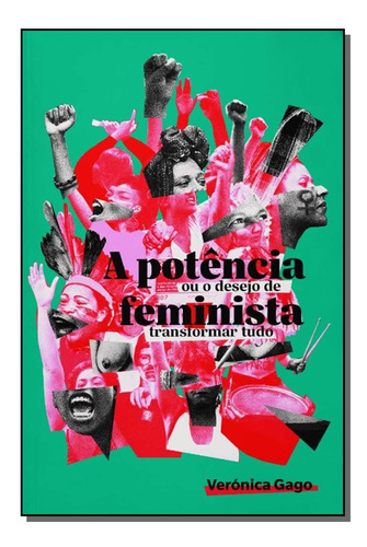 Libro Potencia Feminista A De Gago Veronica Elefante Editor